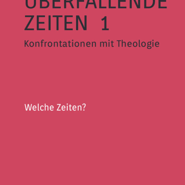 Welche Zeiten?